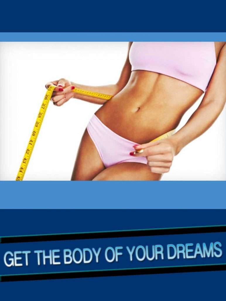 Get-The-Body-Of-Your-Dreams, for weight loss, and health for Diet books