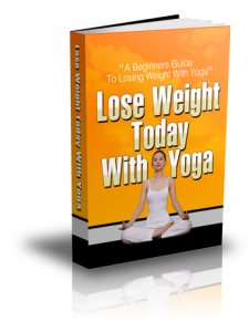 Lose Weight Today With Yoga - Yoga & Meditation Books